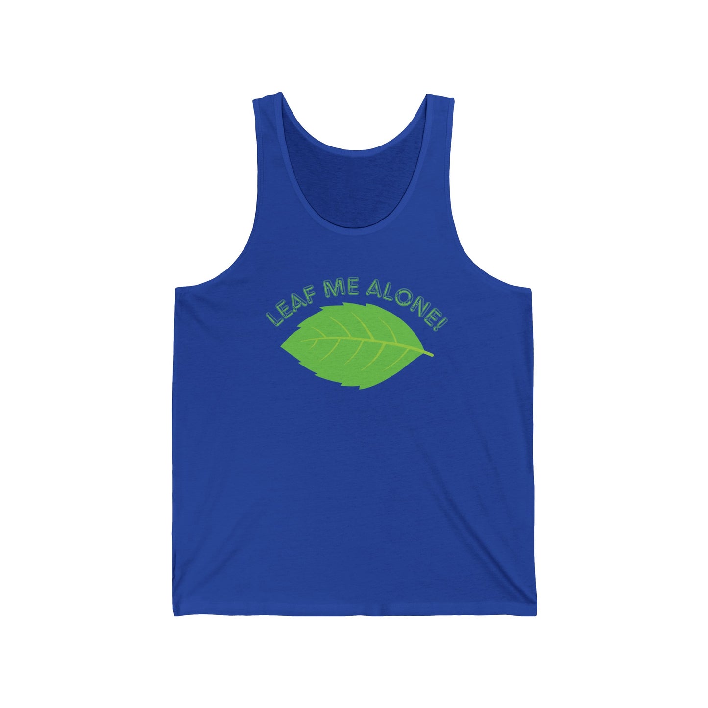 "Leaf Me Alone!" Jersey Tank