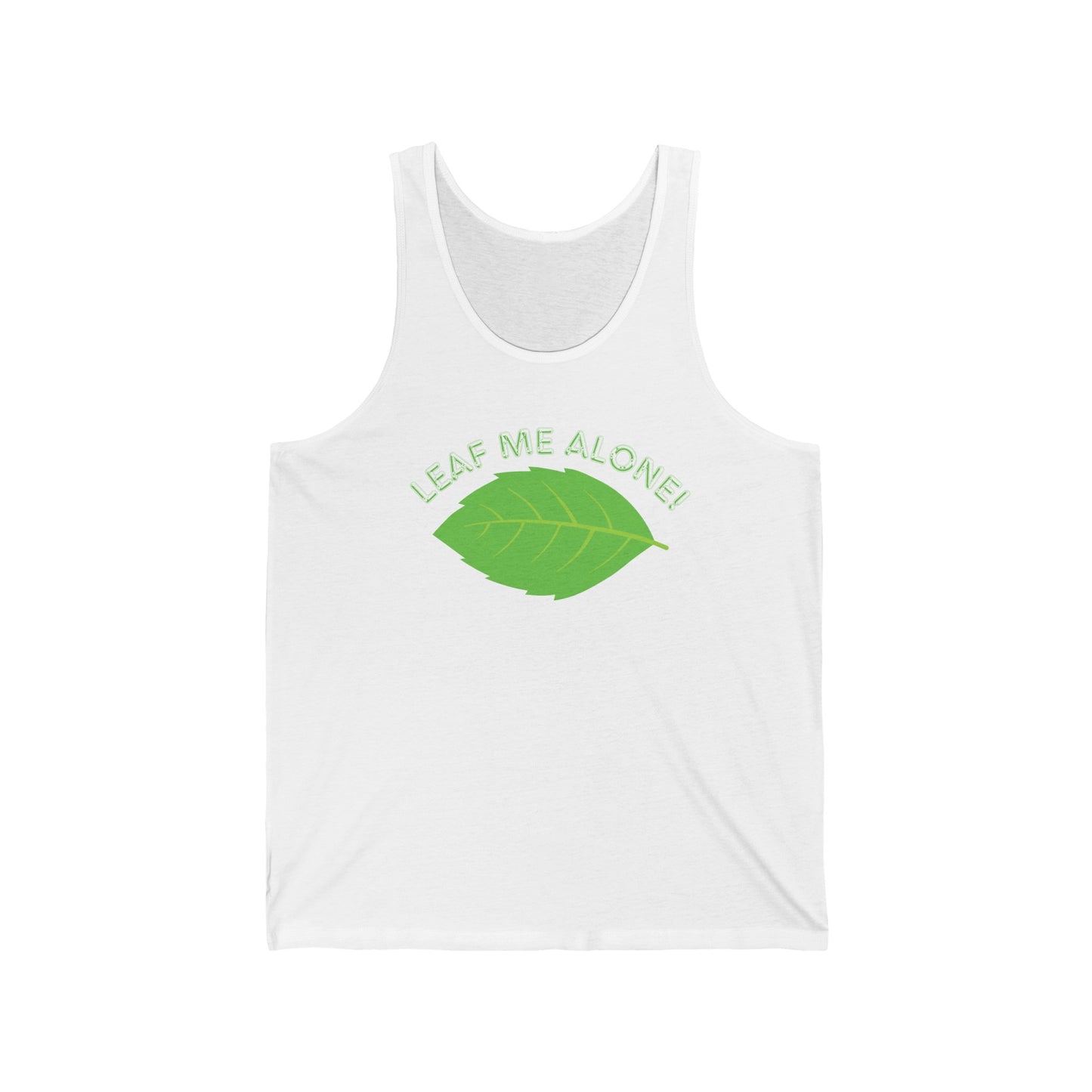 "Leaf Me Alone!" Jersey Tank