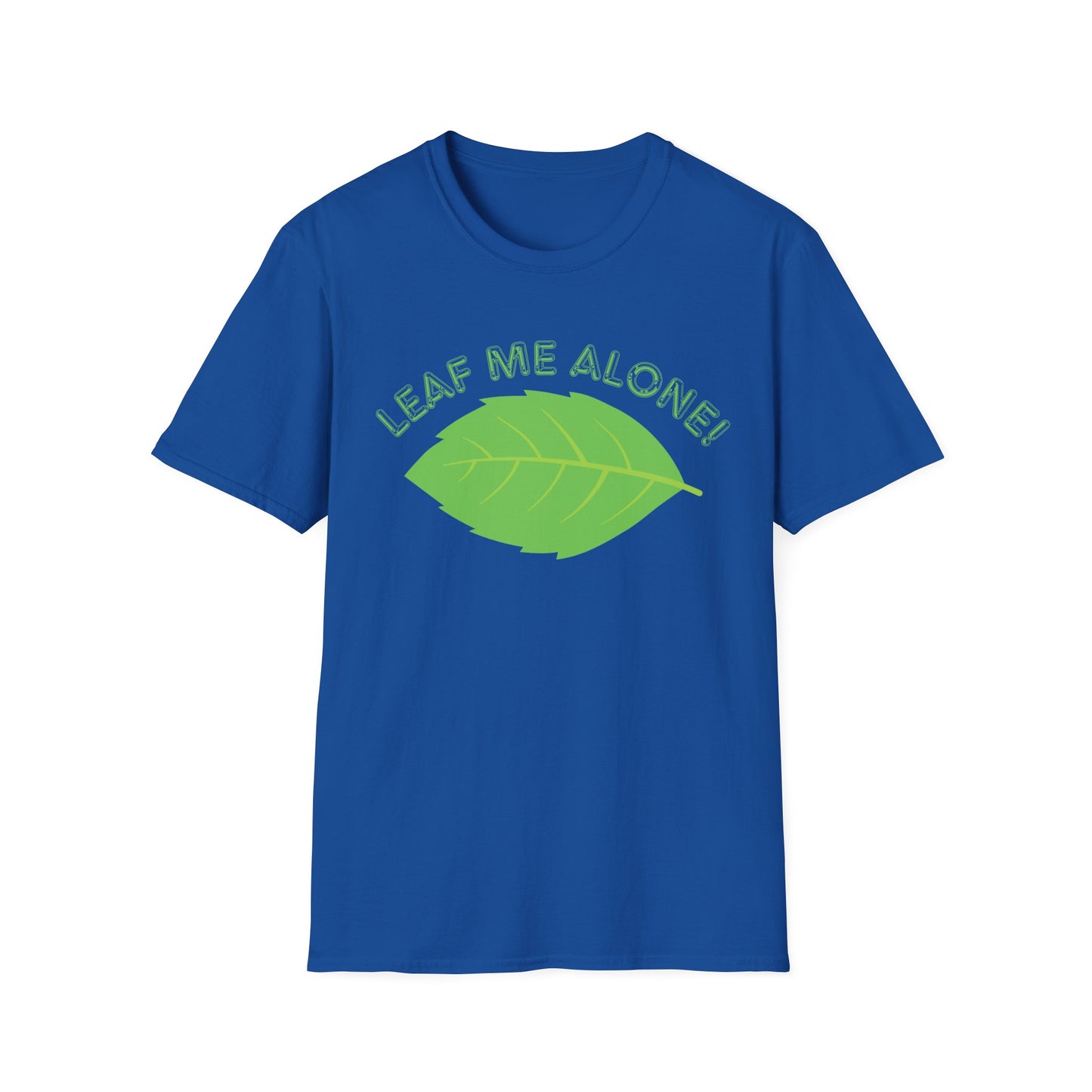 "Leaf Me Alone!" Nature-Inspired Graphic Tee