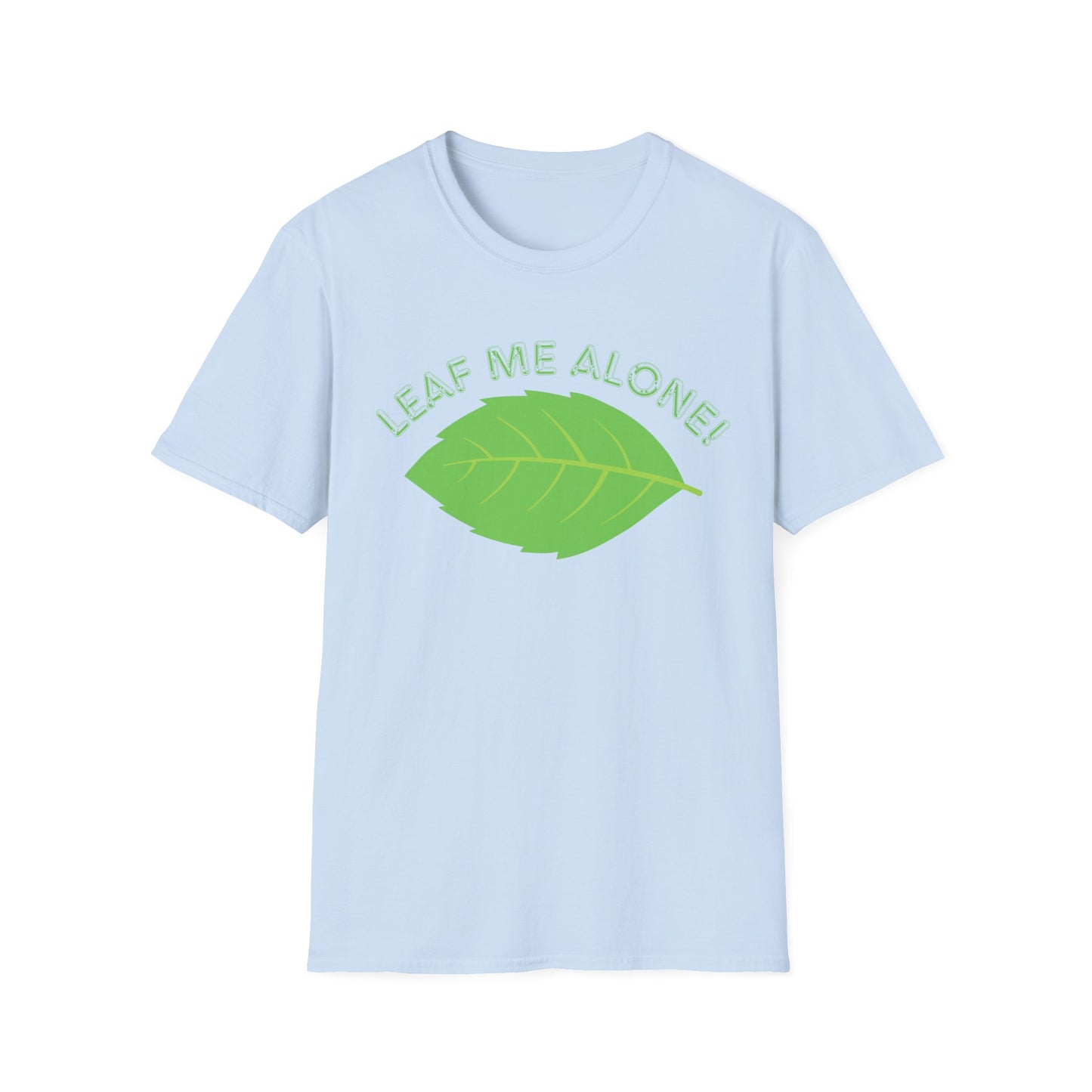 "Leaf Me Alone!" Nature-Inspired Graphic Tee