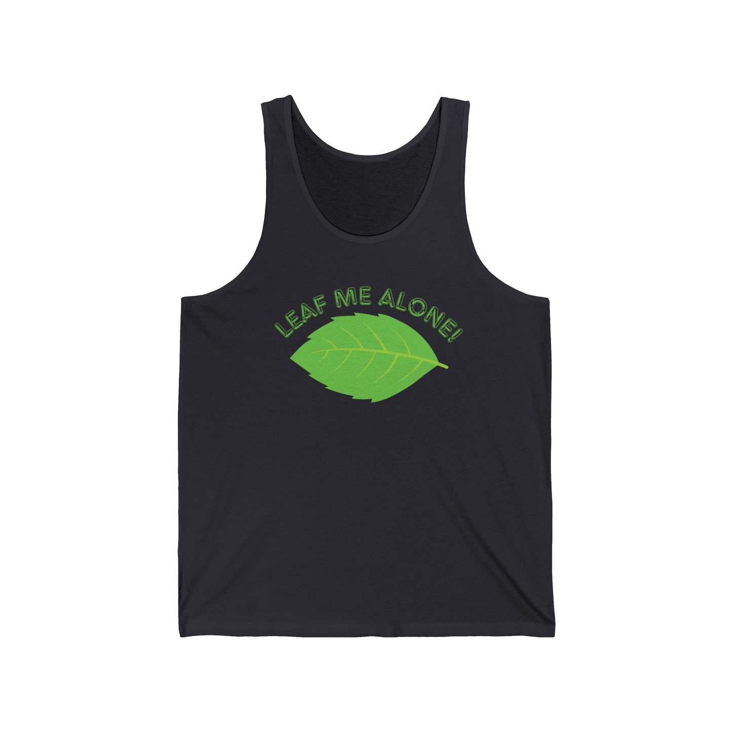 "Leaf Me Alone!" Jersey Tank