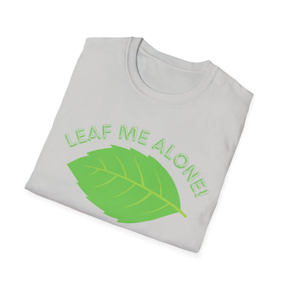 "Leaf Me Alone!" Nature-Inspired Graphic Tee