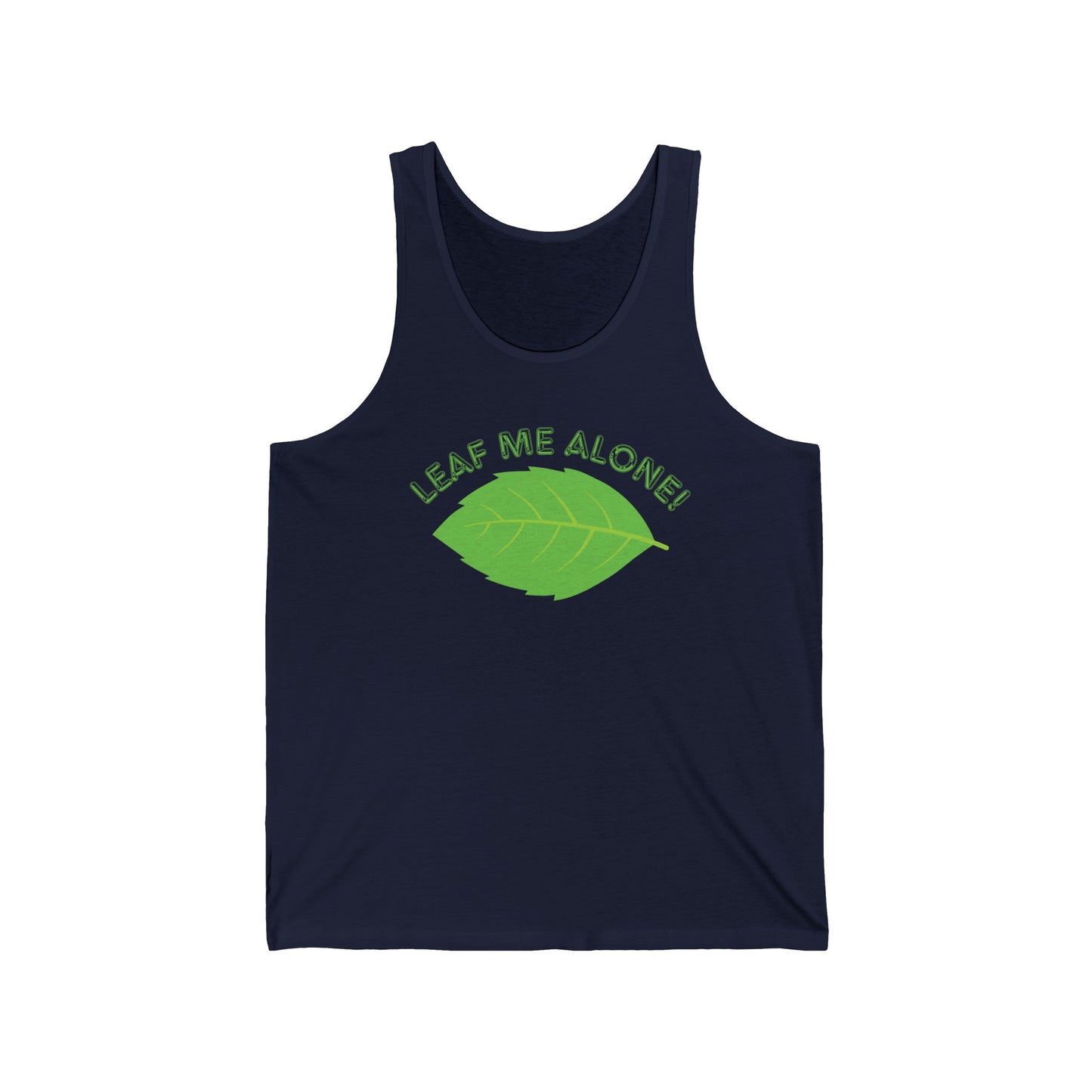 "Leaf Me Alone!" Jersey Tank