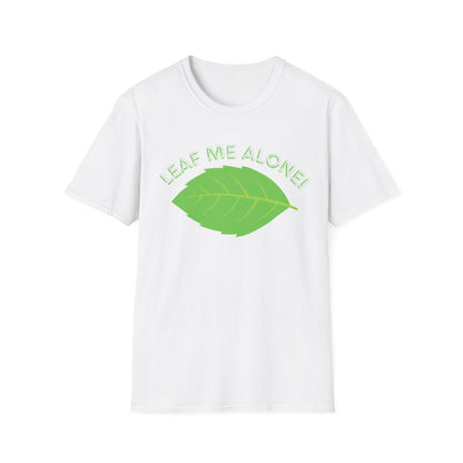 "Leaf Me Alone!" Nature-Inspired Graphic Tee