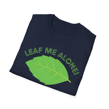 "Leaf Me Alone!" Nature-Inspired Graphic Tee